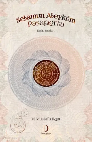 Selamun Aleyküm Pasaportu;Doğu Yazıları