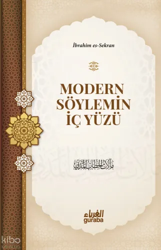 Modern Söylemin İç Yüzü