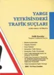 Yargı Yetkisindeki Trafik Suçları