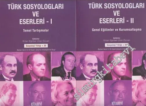Türk Sosyologları ve Eserleri 2 Cilt (Sosyoloji Yıllığı 20) TAKIM -