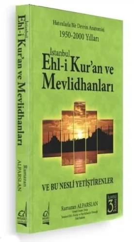İstanbul Eh - li Kur'an ve Mevlidhanlar