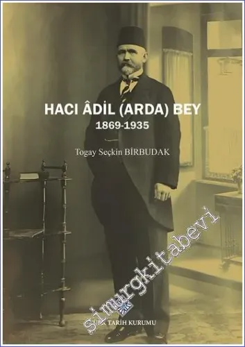Haci Âdil (Arda) Bey -         2022