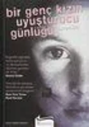 Bir Genç Kızın Uyuşturucu Günlüğü