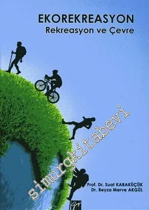 Ekorekreasyon: Rekreasyon ve Çevre -        2016