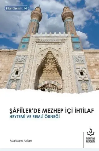 Şafiiler'de Mezhep İçi İhtilaf- Heytemi Ve Remli Örneği