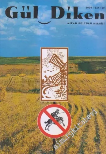 Güldiken: Dört Aylık Mizah Kültürü Dergisi - Sayı: 20      Kış  2000