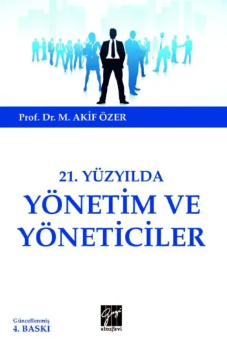 21.Yüzyılda Yönetim ve Yöneticiler