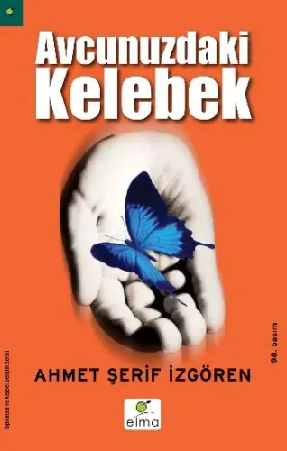 AVUCUNUZDAKİ KELEBEK...Ahmet Şerif İzgören