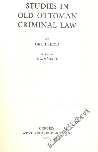 Studies in Old Ottoman Criminal Law -