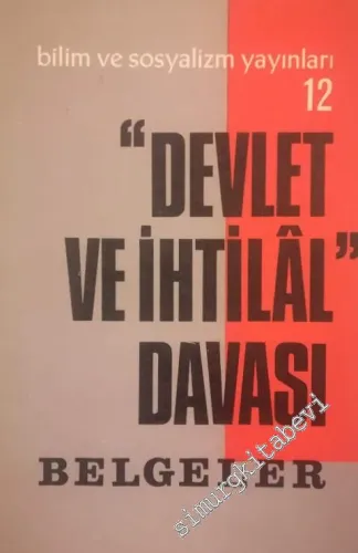 Devlet ve İhtilal Davası - Belgeler -