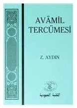 Avamil Mefhumu ve İğrabı | Mikail Adıgüzel Mikail Adıgüzel