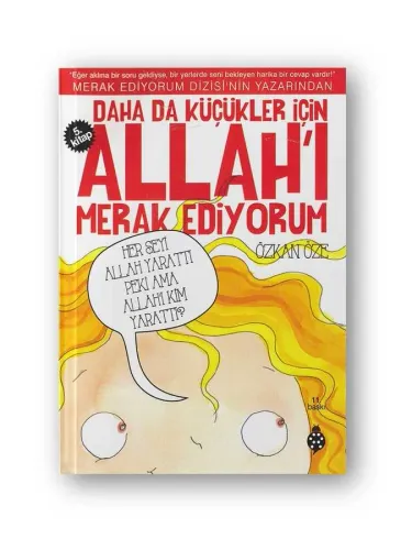 Kültür - Daha Küçükler İçin Allahı Merak Ediyorum 5