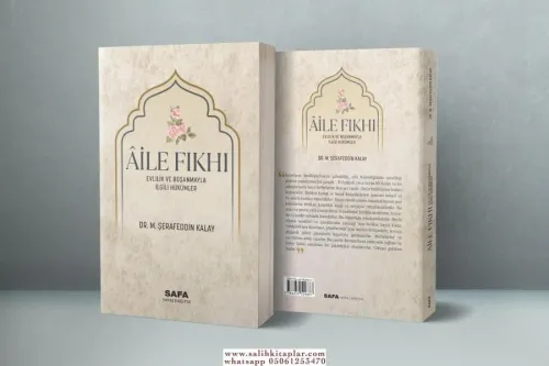 Aile Fıkhı Evlilik ve Boşanmayla İlgili Hükümler Dr. M. Şerafeddin Kal