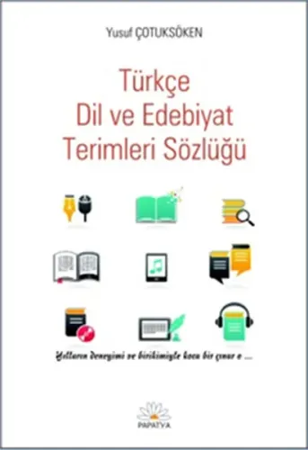 Türkçe Dil ve Edebiyat Terimleri Sözlüğü