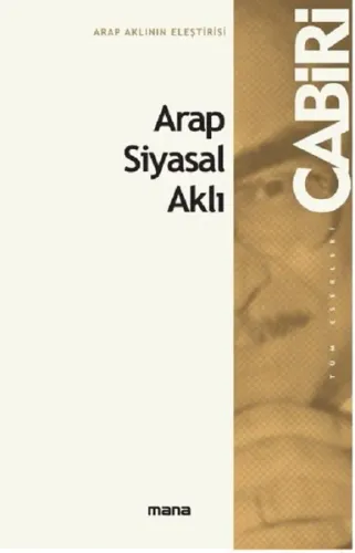 Arap - İslâm Siyasal Aklı