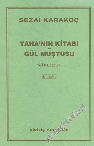 Taha'nın Kitabı - Gül Muştusu - Şiirler 4 -        2007