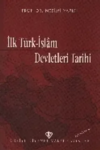 İlk Türk İslam Devletleri Tarihi