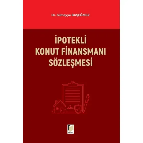 İpotekli Konut Finansmanı Sözleşmesi