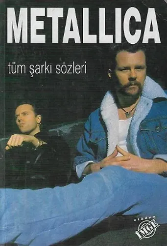 Metallica Tüm Şarkı Sözleri