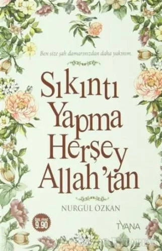 Sıkıntı Yapma Herşey Allahtan Nurgül Özkan