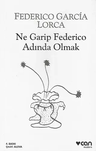 Ne Garip Federico Adında Olmak (Seçme Şiirler)