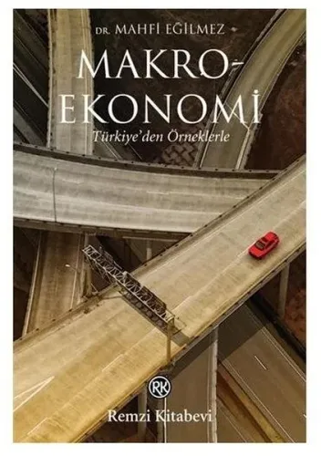 Makroekonomi; Türkiye'den Örneklerle