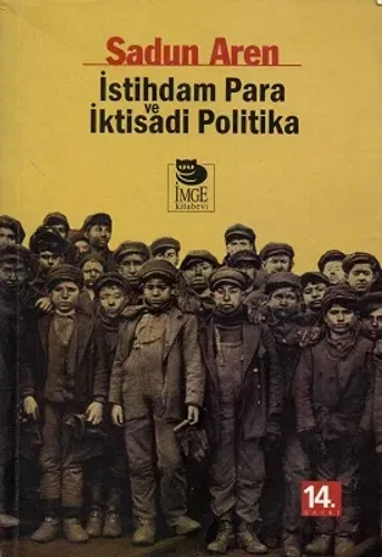 İstihdam Para ve İktisadi Politika