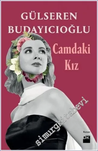 Camdaki Kız CİLTLİ -        2021