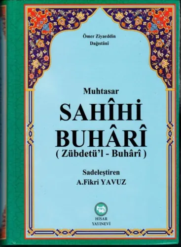 Muhtasar Sahihi Buhari  |  Zübdetül Buhari
