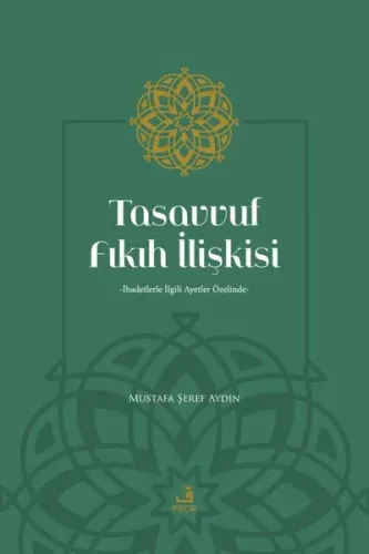 Tasavvuf Fıkıh İlişkisi
