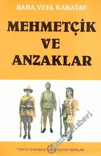 Mehmetçik ve Anzaklar -