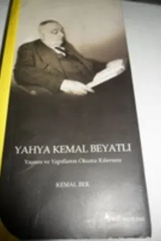 Yahya Kemal Beyatlı Yaşamı ve Yapıtlarını Okuma Kılavuzu