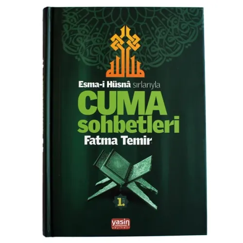 Esmai Hüsna Sırlarıyla Cuma Sohbetleri 1. Cilt