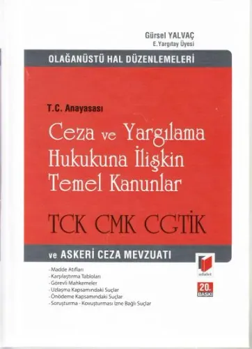 Ceza ve Yargılama Hukukuna İlişkin Temel Kanunlar