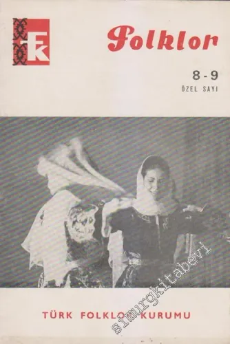 Folklor Dergisi - Özel Sayı - Sayı: 8 - 9    1  Aralık - Ocak