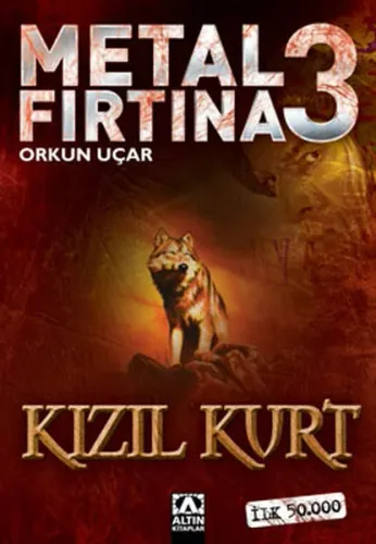 Metal Fırtına 3; Kızıl Kurt