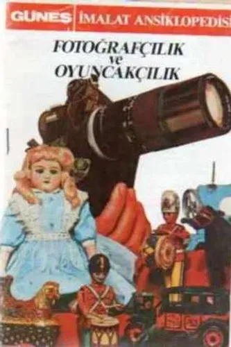 Fotoğrafçılık ve Oyuncakçılık