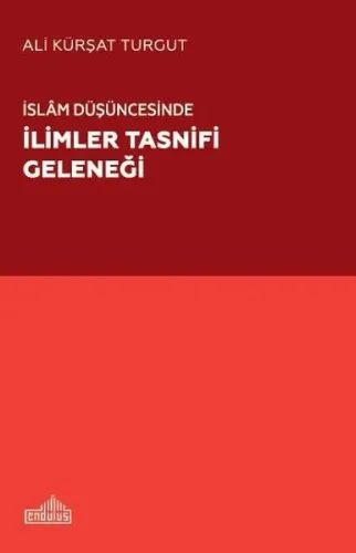 İslâm Düşüncesinde İlimler Tasnifi Geleneği