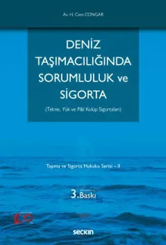 Deniz Taşımacılığında Sorumluluk ve Sigorta