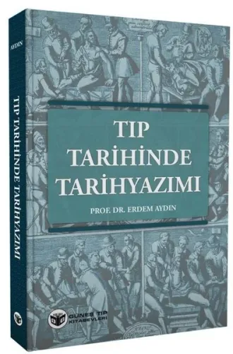 Tıp Tarihinde Tarihyazımı