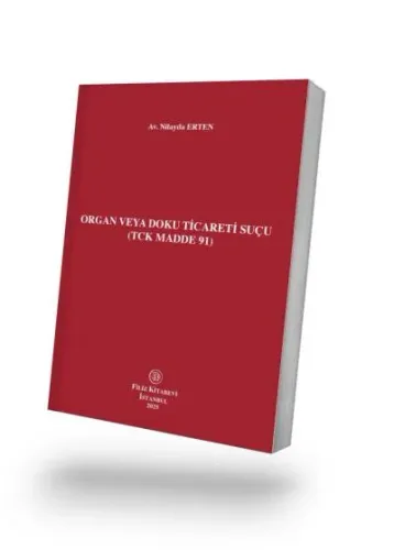 Organ Veya Doku Ticareti Suçu (Tck Madde 91)
