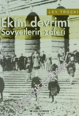 Rus Devriminin Tarihi - Cilt 3, Ekim Devrimi Sovyetlerin Zaferi