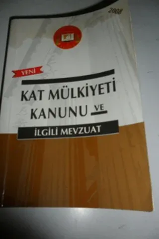 Kat Mülkiyeti Kanunu ve İlgili Mevzuat