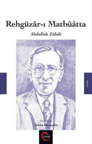 Rehgüzar-ı Matbuatta / Abdullah Zühdi