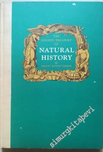 The Golden Treasury of Natural History -