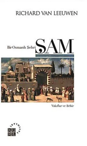 Bir Osmanlı Şehri Şam