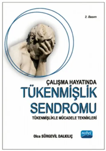 Çalışma Hayatında Tükenmişlik Sendromu