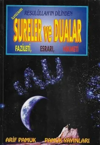 Resulüllah'ın Dilinden Sureler ve Dualar Fazileti Esrarı Hikmeti Büyük Boy Ciltli Kitap