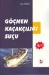 Göçmen Kaçakçılığı Suçu