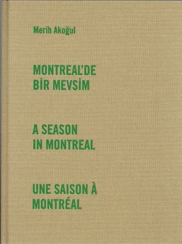 Montreal'de Bir Mevsim
